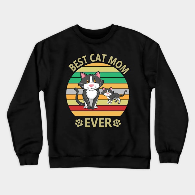 Best Cat Mom Ever Crewneck Sweatshirt by creativeshirtdesigner